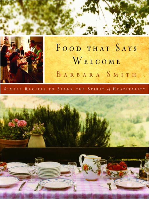 Title details for Food That Says Welcome by Barbara Smith - Available